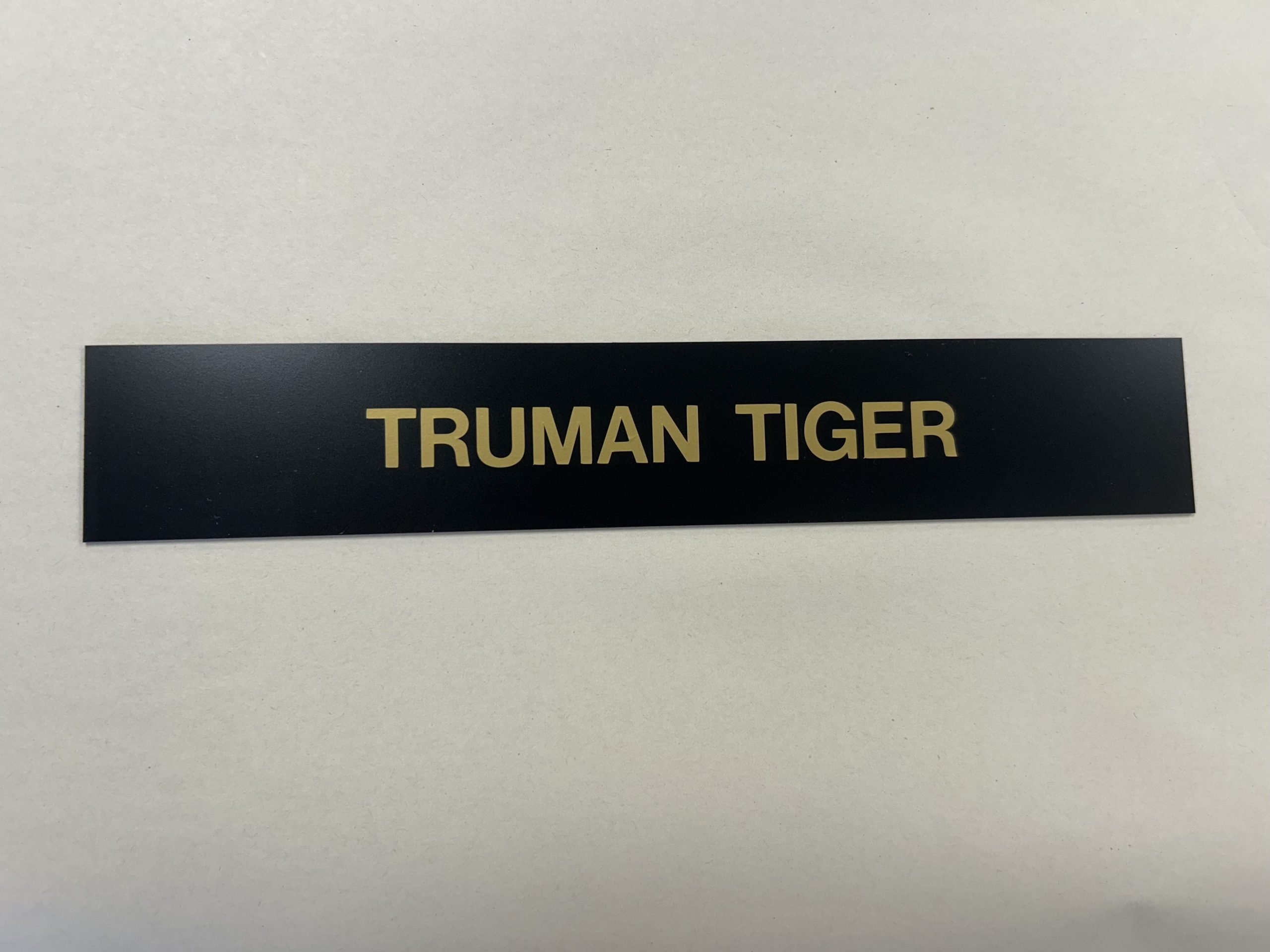 "Truman Tiger" nameplate